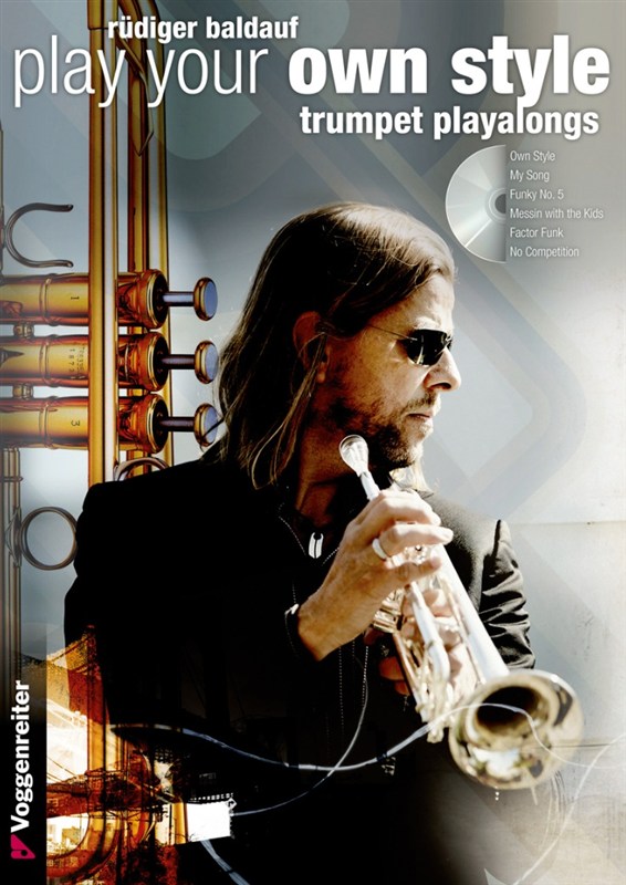 Rüdiger Baldauf: Play Your Own Style (Book/CD)