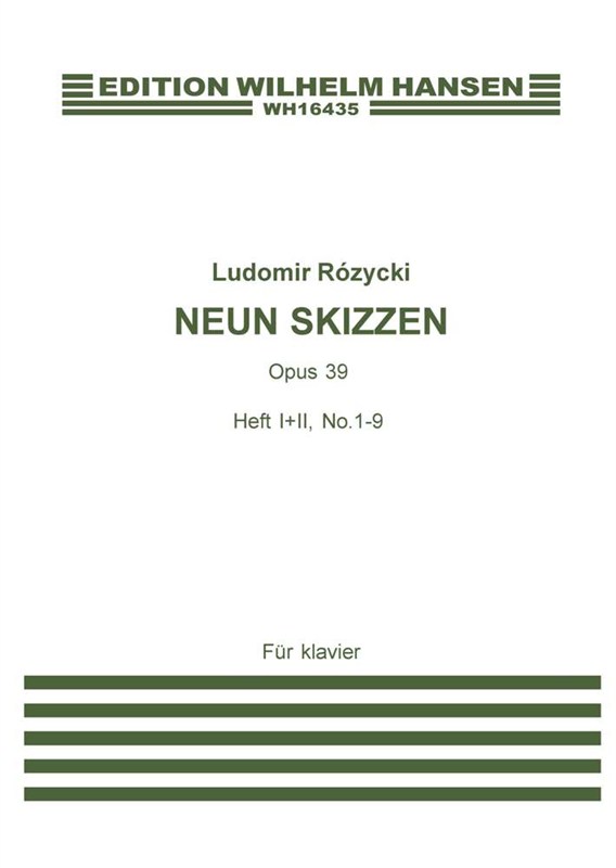 Ludomir Rózycki: Neun Skizzen, Op.39, No.1-9 (piano)