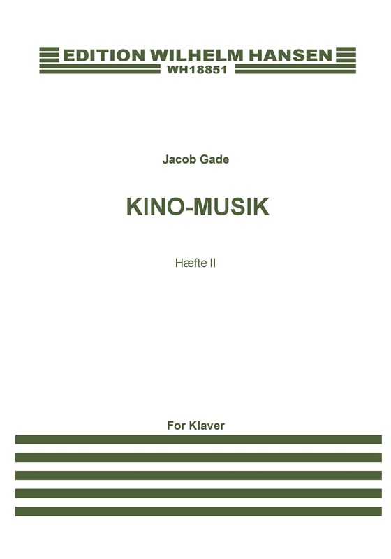 Jacob Gade: Kino-Musik - Haefte II