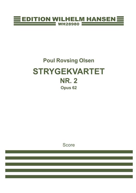 Poul Rovsing Olsen: String Quartet No.2 (Score)