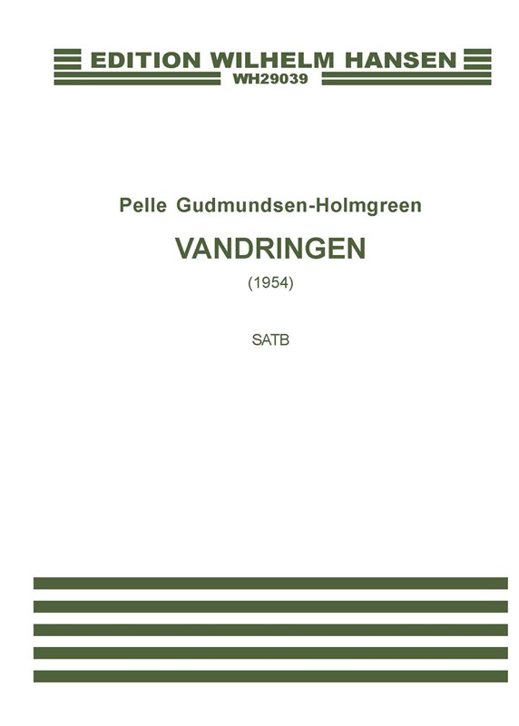 Pelle Gudmundsen-Holmgreen: Vandringen