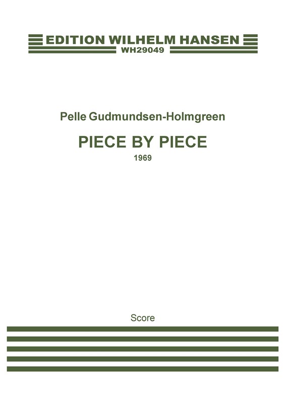 Pelle Gudmundsen-Holmgreen: Piece By Piece (Score)