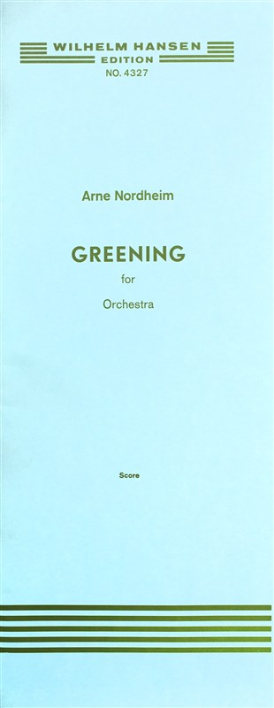 Arne Nordheim: Greening (Score)