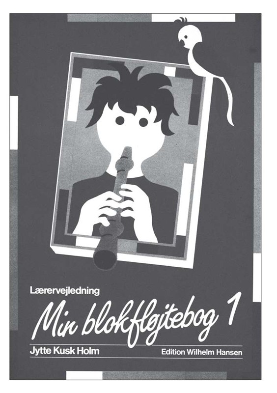 Min Blokfløjtebog 1 - lærervejledning