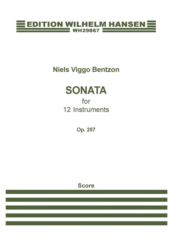 Niels Viggo Bentzon: Sonata For 12 Instruments Op.257 (Score)