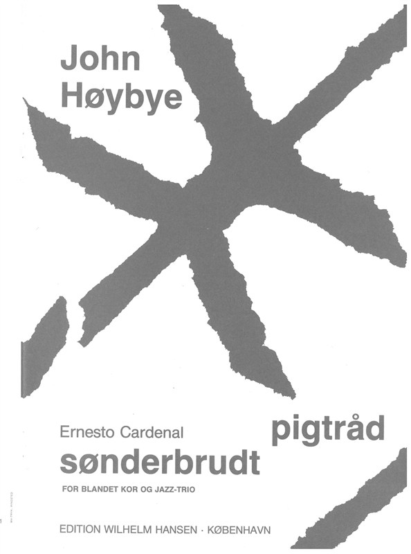 John Høybye: Sonderbrudt Pigtrad