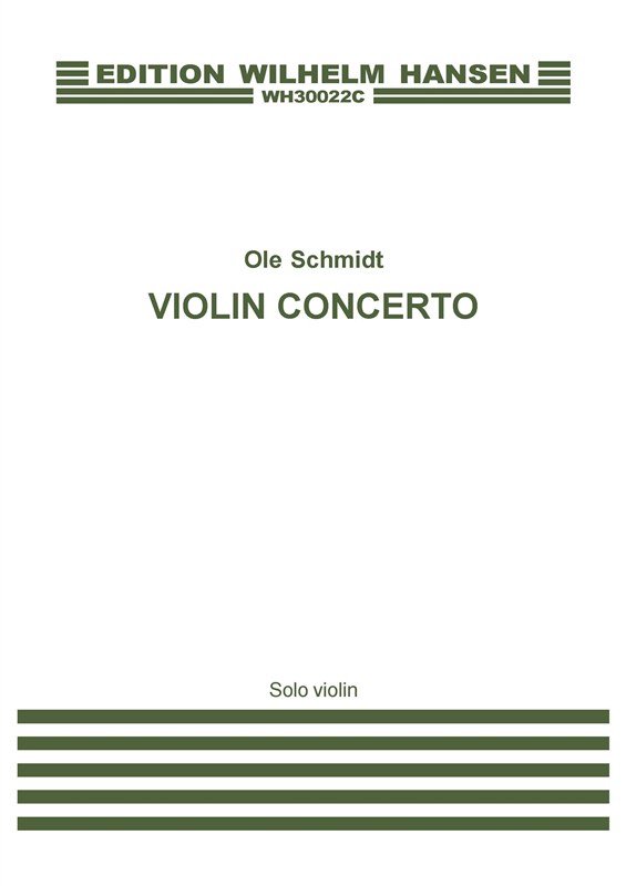 Ole Schmidt: Violin Concerto (Solo Violin Part)