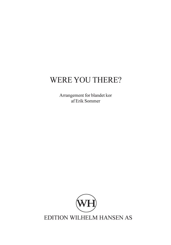 Erik Sommer: Were You There