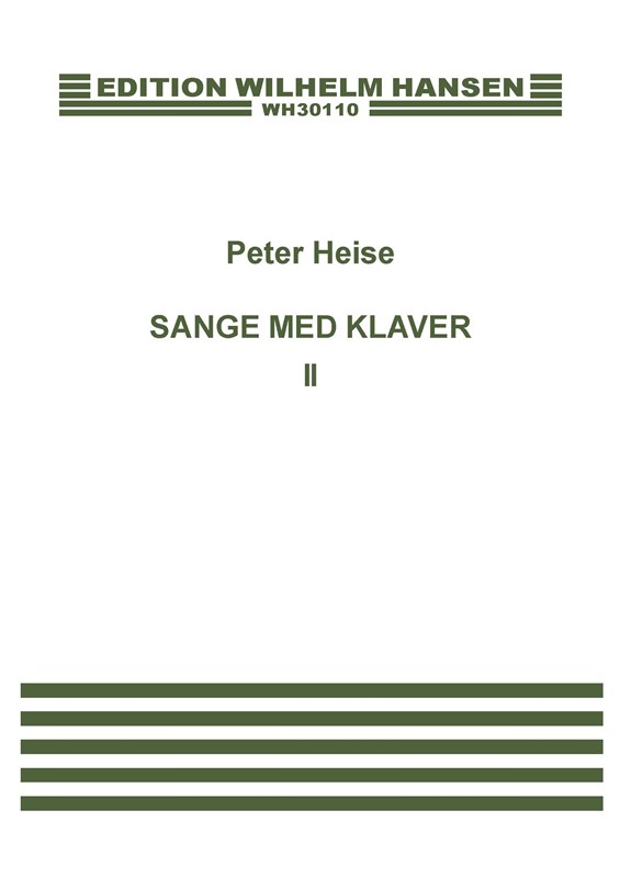 Peter Heise: Sange Med Klaver 2