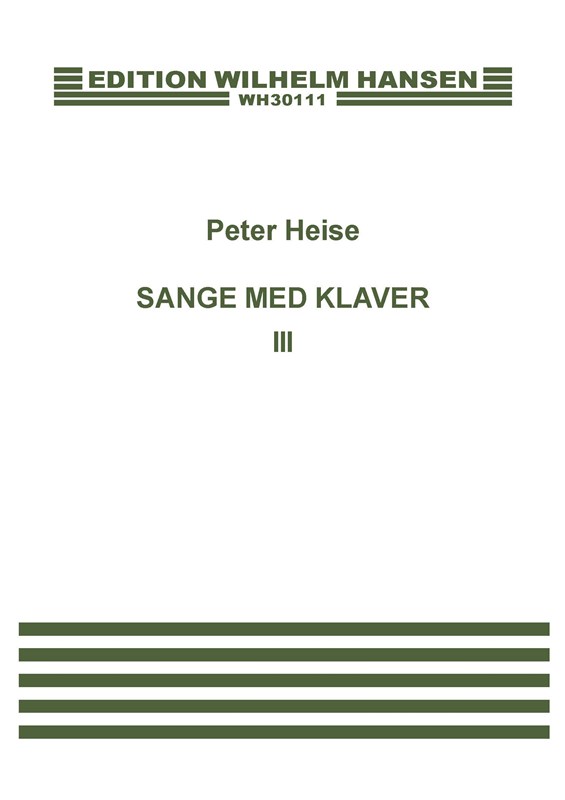 Peter Heise: Sange Med Klaver 3