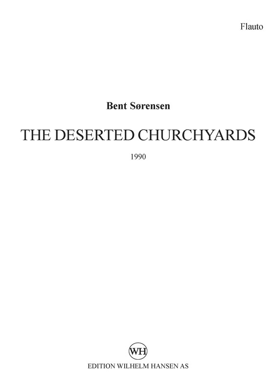 Bent Sørensen: The Deserted Churchyards (Parts)