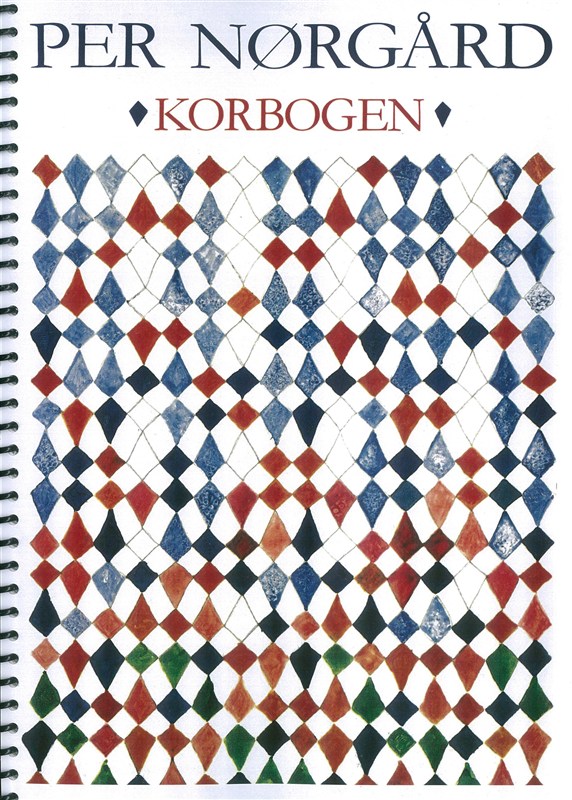 Per Norgard: Korbogen (Choirbook)