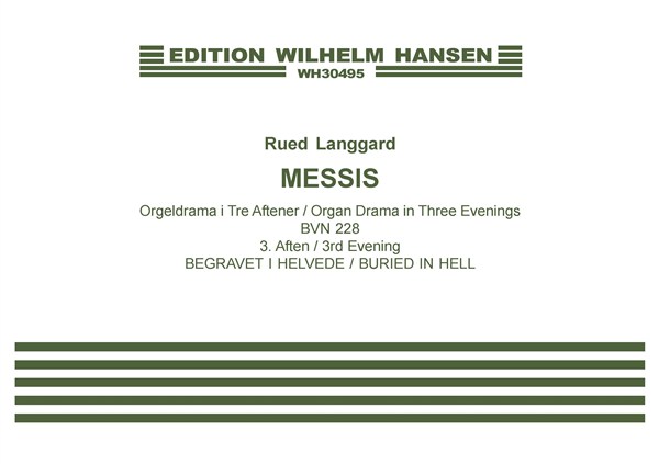 Langgaard: Messis (3rd Evening- Buried In Hell) From Organ Drama In Three Evenings