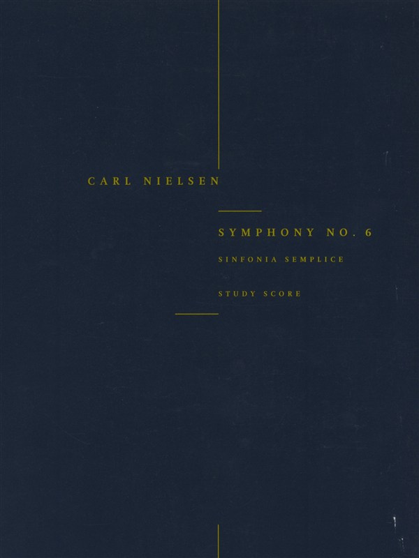 Carl Nielsen: Symphony No.6 'Sinfonia Semplice' (Study Score)