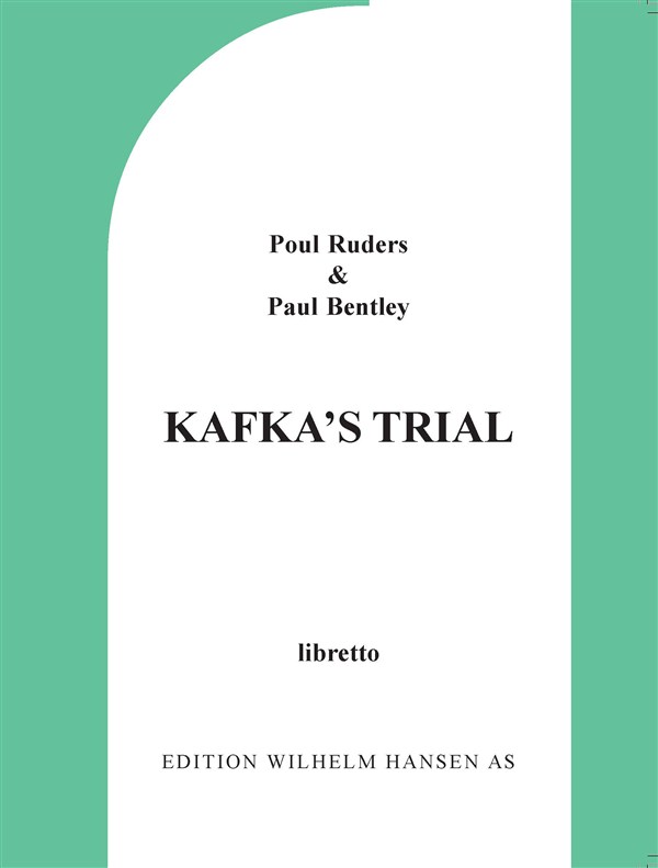 Ruders Kafka's Trial Libretto (D/E)