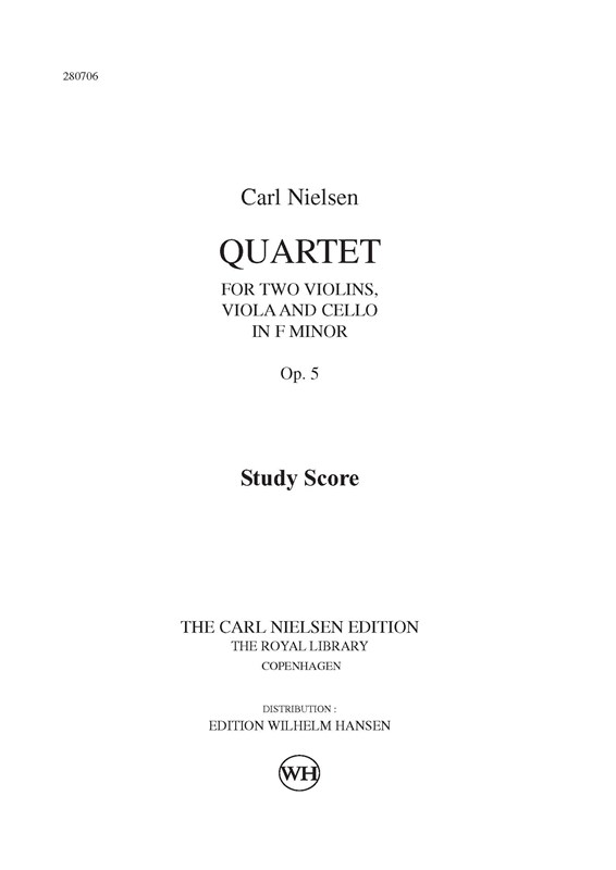 Carl Nielsen: String Quartet Op.5 In F Minor (Study Score)