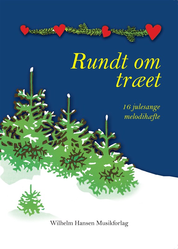 RUNDT OM TRÆET - MELODIHÆFTE