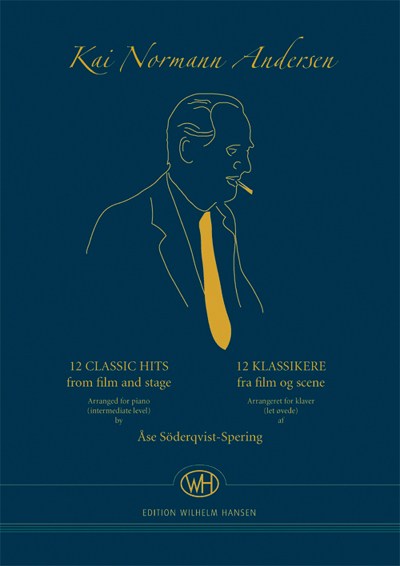 12 Klassikere fra film og scene - Kai Normann Andersen