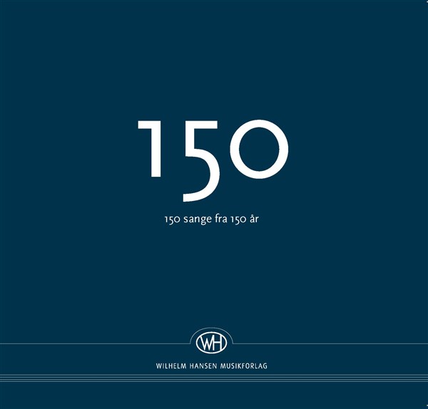 150 - 150 SANGE FRA 150 ÅR