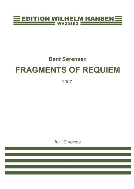 Bent Sørensen: Fragments Of Requiem (score)
