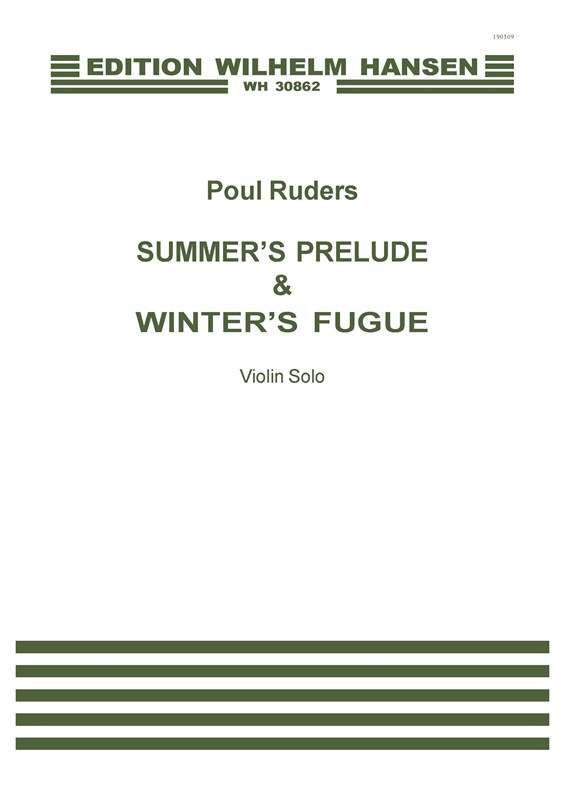 Poul Ruders: Summer's Prelude And Winter's Fugue (Sommerpræludium Og Vinterfuga)