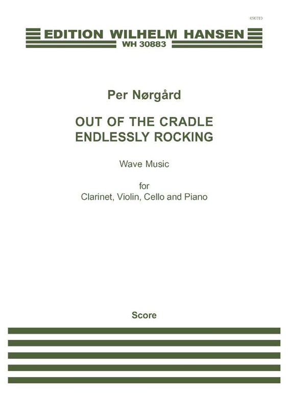 NORGARD PER OUT OF THE CRADLE ENDLESSLY ROCKING CHAMBER ENSEMBLE SCORE