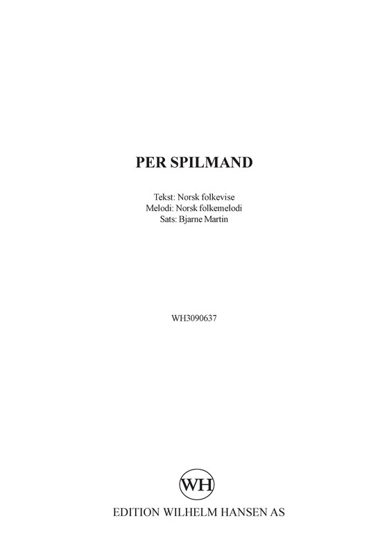 Bjarne Martin: Per Spilmand