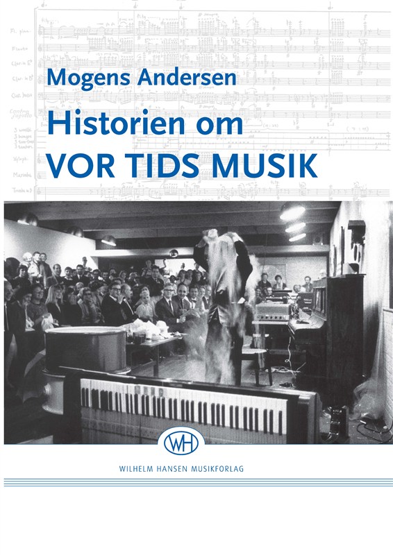 HISTORIEN OM VOR TIDS MUSIK