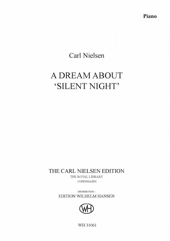 Carl Nielsen: A Dream About "Silent Night"