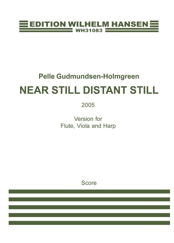 NEAR STILL DISTANT STILL