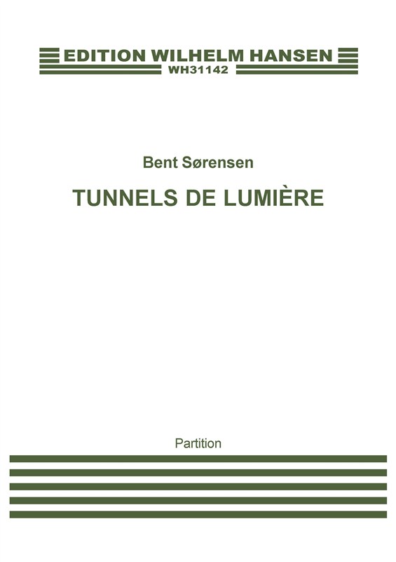BENT SØRENSEN TUNNELS DE LUMIÉRE SC