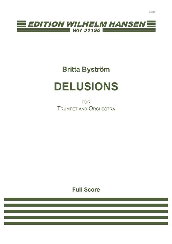 BRITTA BUSTRÖM DELUSIONS SC (TRUMPET AND ORCHESTRA)