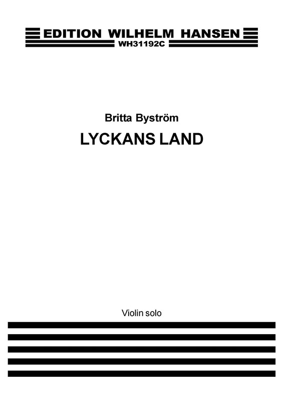 Britta Byström: Lyckans Land (Land Of Happiness) (Solo Part)
