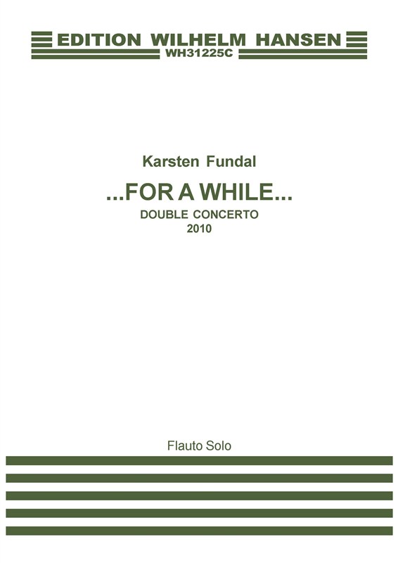 FOR A WHILE - DOUBLE CONCERTO