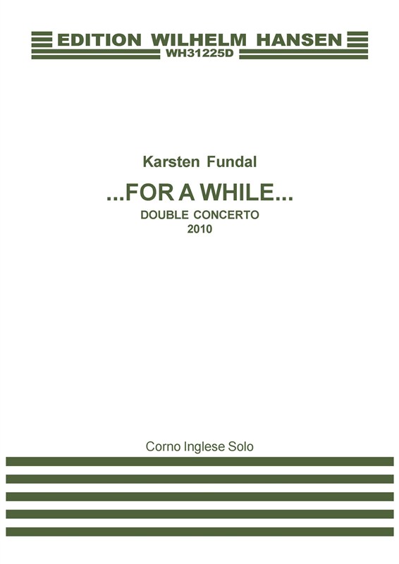 FOR A WHILE - DOUBLE CONCERTO