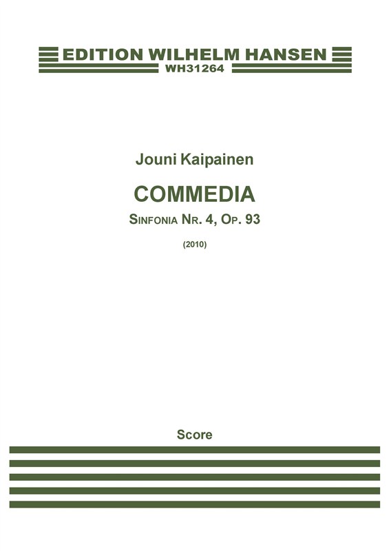 Jouni Kaipainen: Commedia - Symphony No.4, Op.95 (Score)