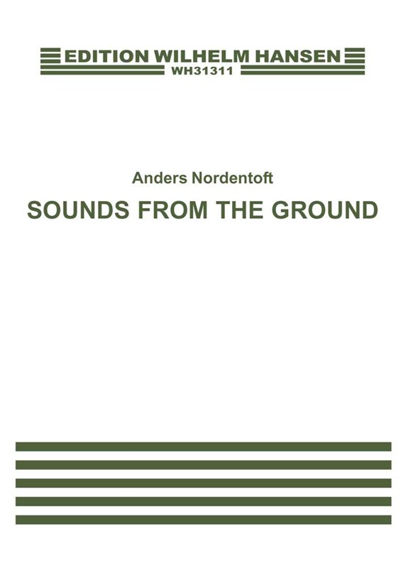 Anders Nordentoft: Sounds From The Ground
