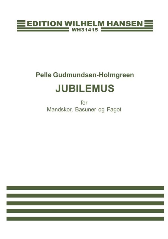 Pelle Gudmundsen-Holmgreen: Jubilemus (score)