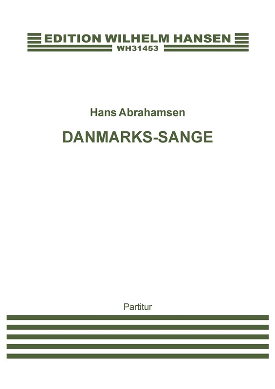 Hans Abrahamsen: Danmarks-Sange (Score)