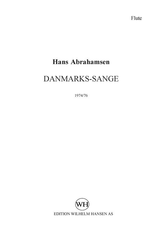 Hans Abrahamsen: Danmarks-Sange (Parts)