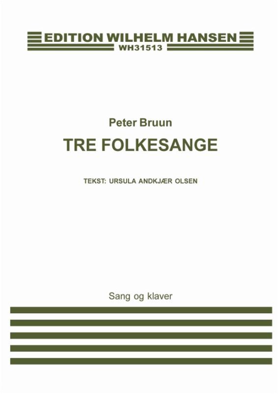 Peter Bruun: Tre Folkesange