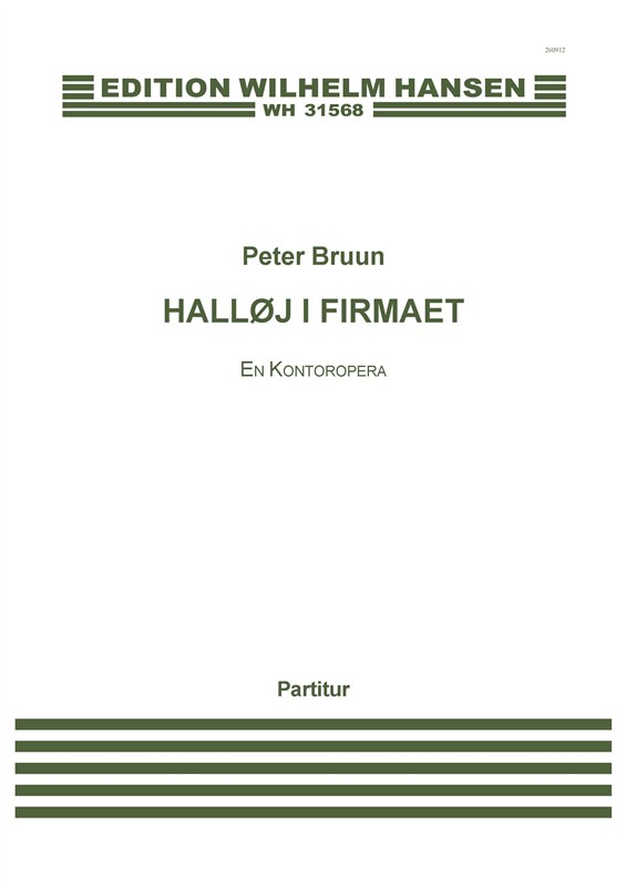 Peter Bruun: Halløj i Firmaet - En Kontoropera (Score)