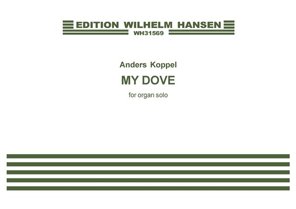 Koppel My Dove For Organ Solo Org