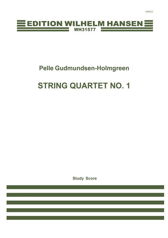 Pelle Gudmundsen-Holmgreen: String Quartet No.1 (Score)