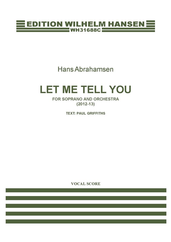 Hans Abrahamsen: Let Me Tell You (Vocal Score)