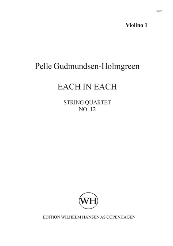 Pelle Gudmundsen-Holmgreen: String Quartet No. 12 "Each In Each" (Score)
