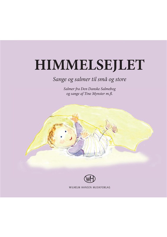 Himmelsejlet - Salmer og sange til små og store (bog og CD)