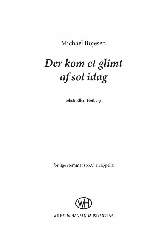 Michael Bojesen: Der Kom Et Glimt Af Sol Idag (SSA)