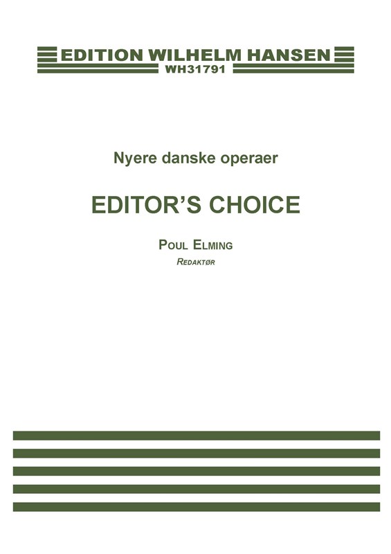Poul Elming (Ed.): Editor's Choice - Nyere Danske Operaer (Vocal Score)