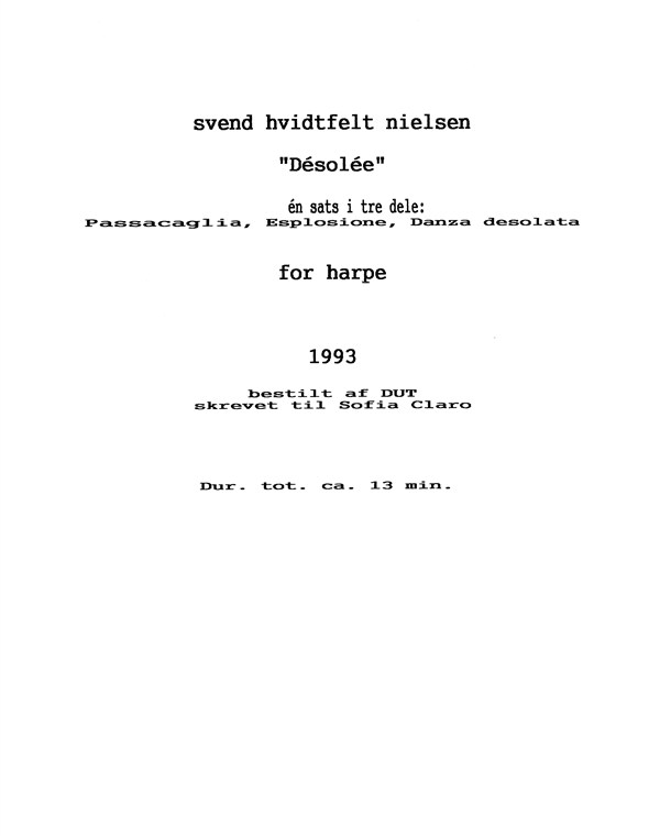 Svend Hvidtfelt Nielsen: Désolée